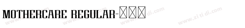 mothercare regular字体转换 mothercare regular字体转换